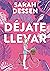 Déjate llevar (Spanish Edition)