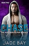Chase (The Audubon Alpha Agency Book 2)