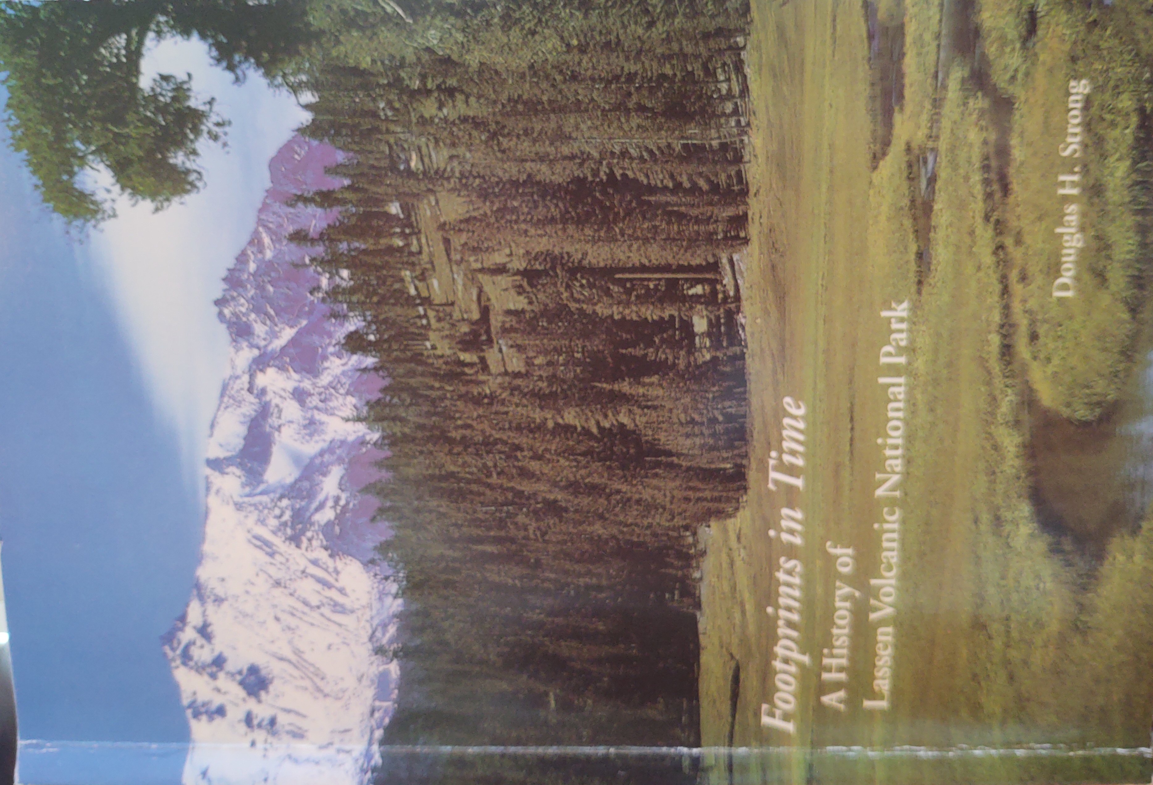 Footprints in Time: A History of Lassen Volcanic National Park