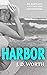 Harbor: A Modern Snow White...