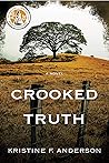 Crooked Truth: A ...