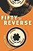 Fifty in Reverse