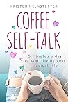 Coffee Self-Talk:...