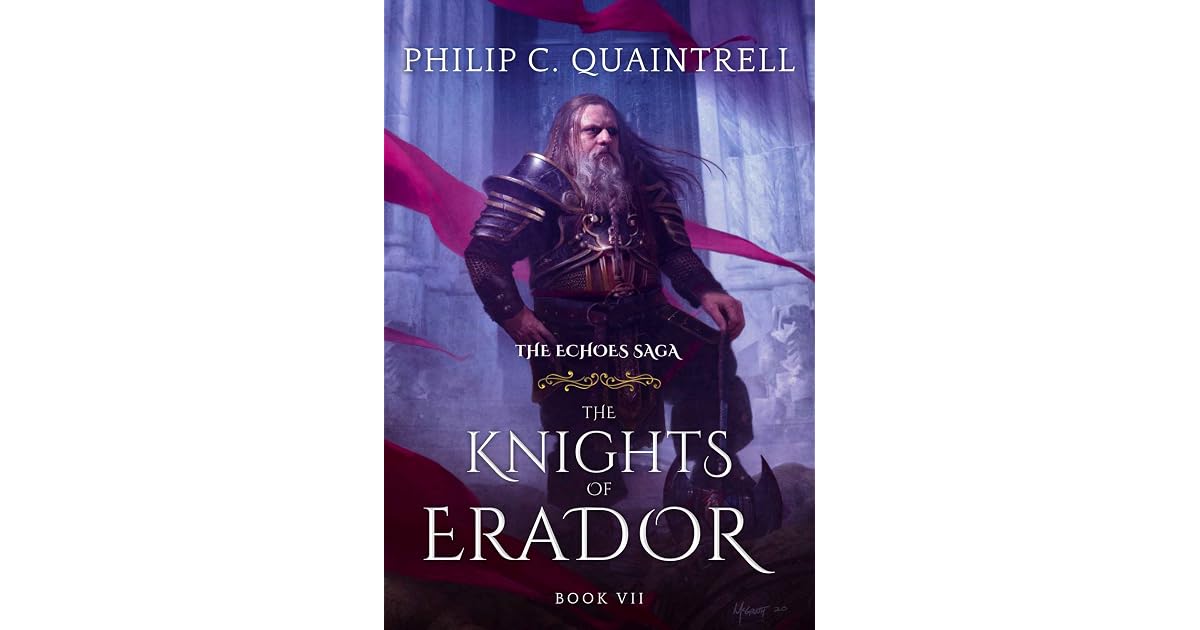 The Knights of Erador by Philip C. Quaintrell