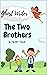 The Two Brothers: A Fairy Tale