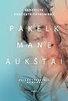 Pakelk mane aukštai