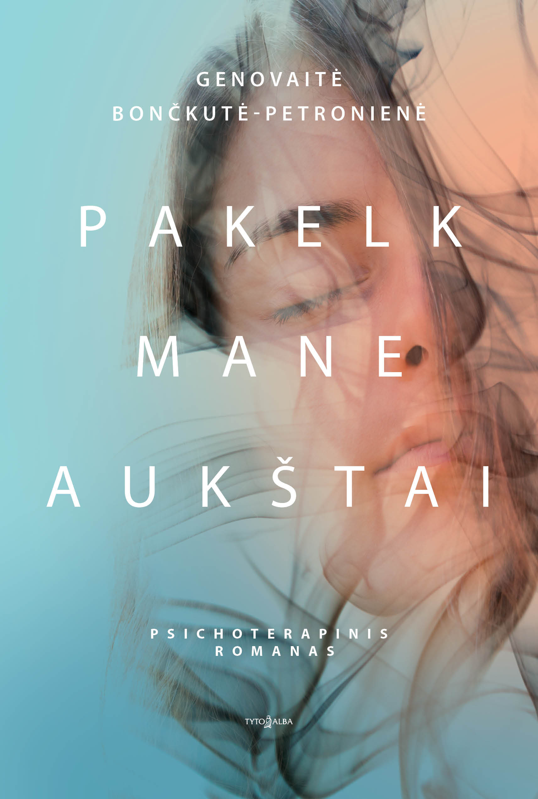 Pakelk mane aukštai