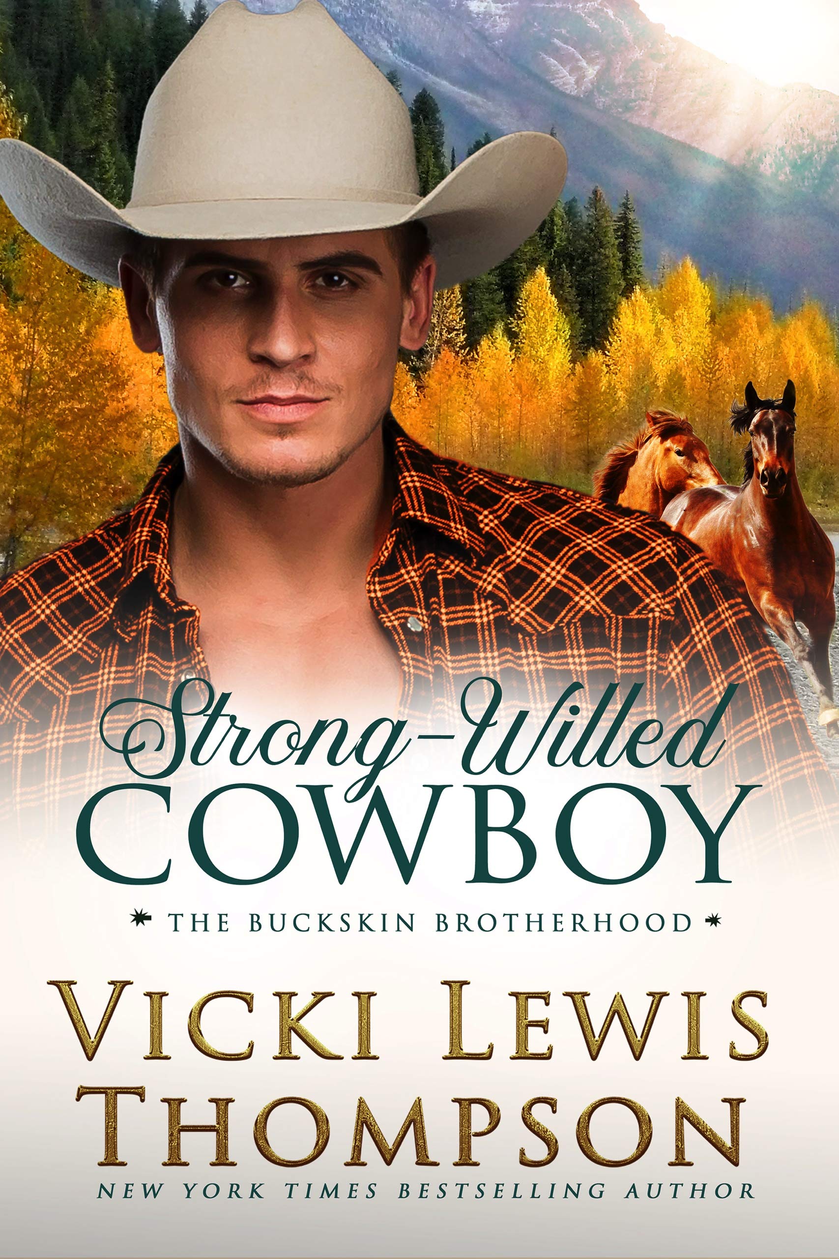 Strong-Willed Cowboy (The Buckskin Brotherhood, #5)