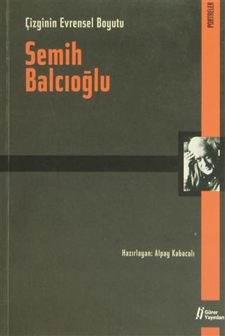 Semih Balcıoğlu: Çizginin Evrensel Boyutu