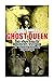 Ghost Queen: and other horr...