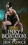 Inky Incantations (Curses, Charms, and Incantations, #3) Inky Incantations (Curses, Charms, and Incantations, #3)