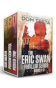 The Eric Swan Thriller Series: Books 1-3