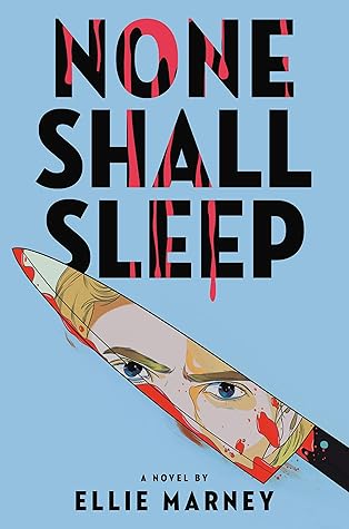 None Shall Sleep (None Shall Sleep, #1)