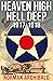 Heaven High Hell Deep 1917 ...