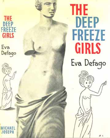 The Deep Freeze Girls (Paperback)