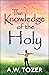 The Knowledge of the Holy