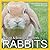 Rabbits (Nature & Science)
