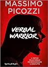 Verbal warrior