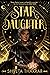 Star Daughter by Shveta Thakrar