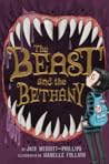 The Beast and the Bethany by Jack Meggitt-Phillips