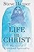 Life in Christ: The Core of...