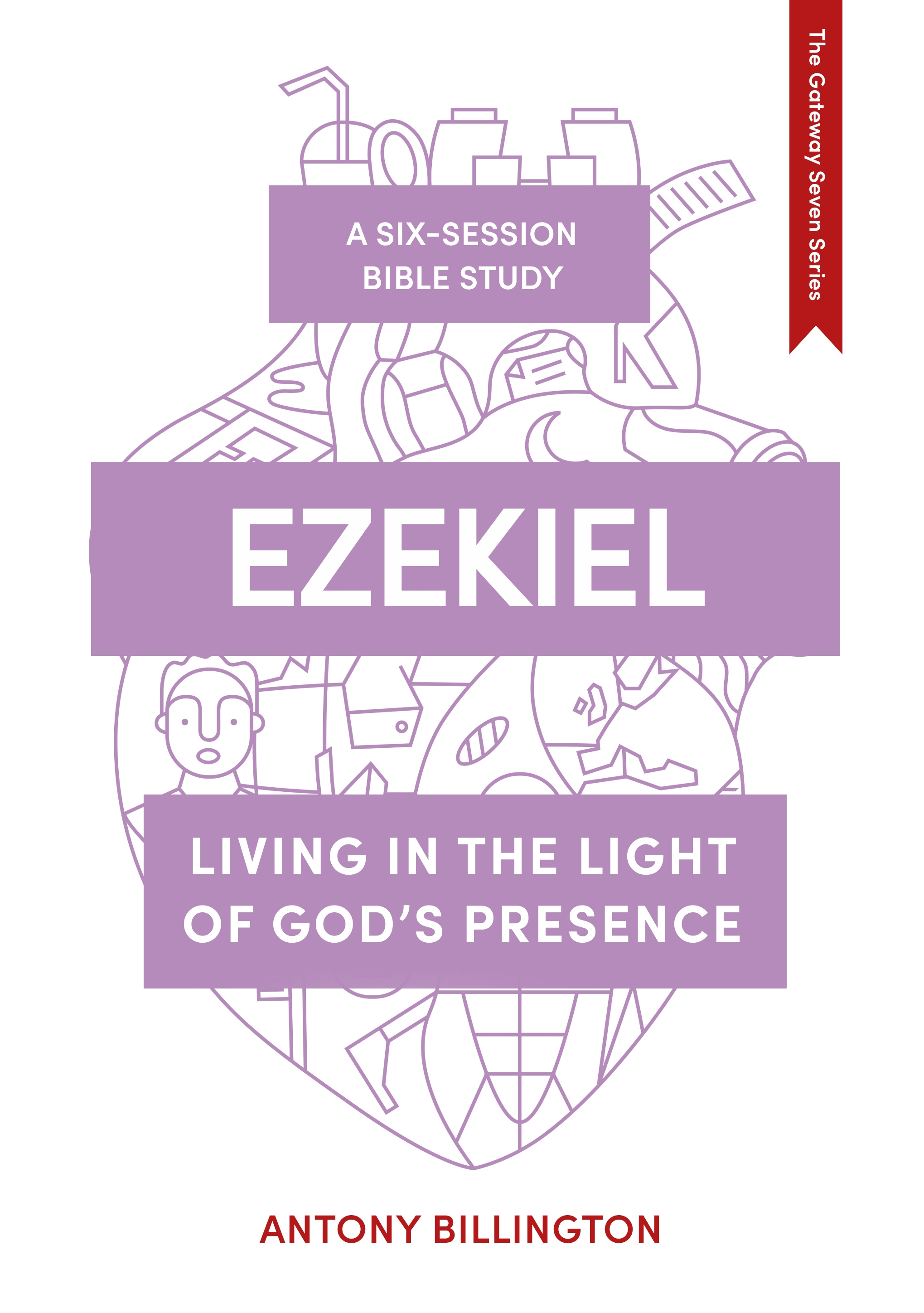 Ezekiel: Living in the Light of God's Presence (Paperback)