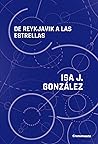 De Reykjavik a las estrellas by Isa J. González