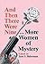 And Then There Were Nine. . .: More Women of Mystery