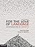 For the Love of Language: An Introduction to Linguistics