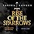 Rise of the Sparrows