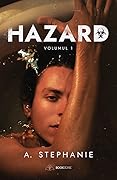 Hazard: Volumul 1