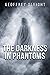 The Darkness In Phantoms