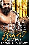 House of Bears 7: The End of Peace (Bears of Oregon, #7)