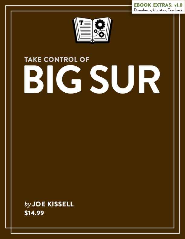 Take Control of Big Sur (Kindle Edition)