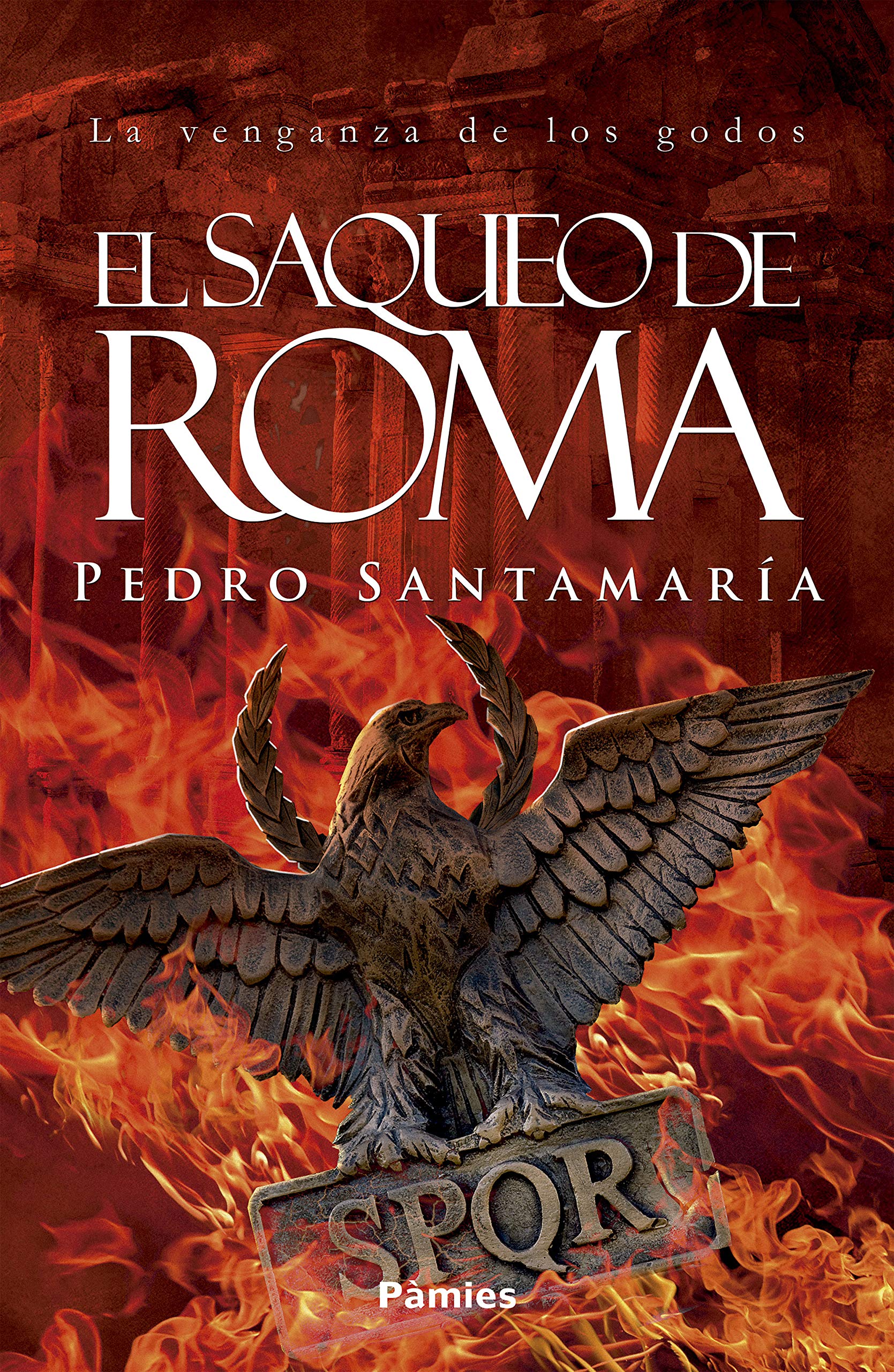 Portada de El saqueo de Roma, de Pedro Santamaría