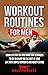 Workout Routines For Men by Massimo Prete