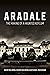 Aradale: The Making of a Haunted Asylum