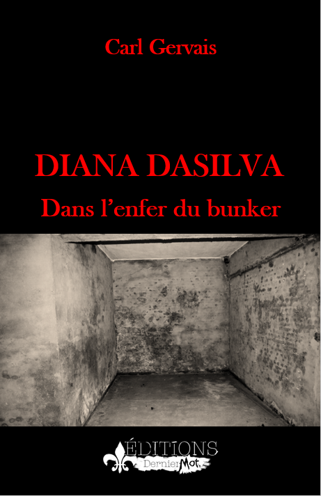 Diana Dasilva-Dans l'enfer du bunker (Paperback)