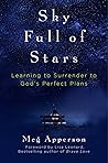 Book cover for Sky Full of Stars: Learning to Surrender to God's Perfect Plans