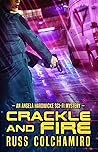 Crackle and Fire (The Angela Hardwicke Mysteries #1)