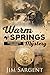 Warm Springs Mystery by Jim Sargent