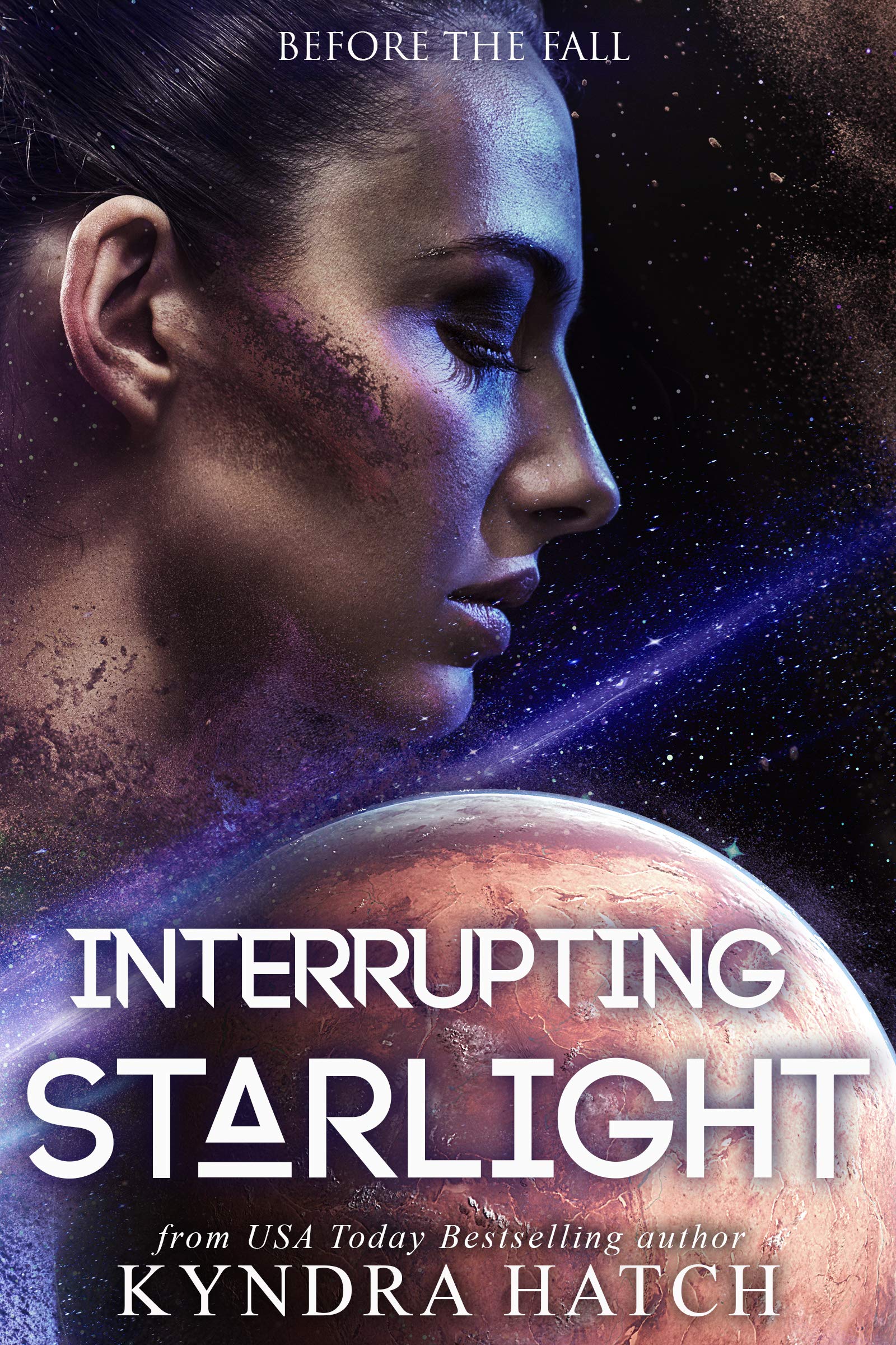 Interrupting Starlight (Before The Fall Book 1)