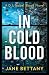 In Cold Blood by Jane Bettany