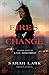 Fires of Change (The Fire B...