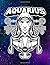Aquarius: Aquarius Astrolog...