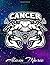 Cancer: Cancer Astrology, A...