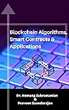 Blockchain Algorithms, SmartContracts & Applications