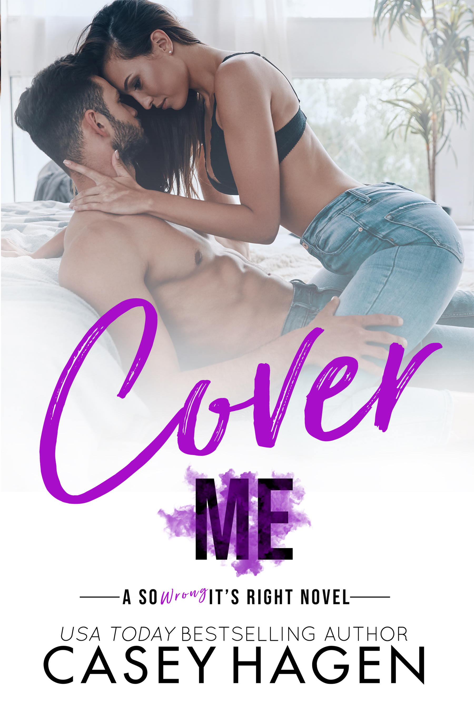 Cover Me (So Wrong It's Right #2)