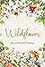 Wildflower: An Illustrated Manual: Wildflower