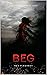Beg: The mind is a fragile thing